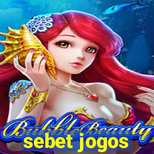 sebet jogos